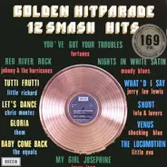 Little Richard,Johnny & The Hurricanes,The Fortunes, a.o., - Golden Hitparade 12 Smash Hits
