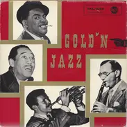 Benny Goodman, Duke Ellington, &  Fats Waller a.o., - Gold'n Jazze