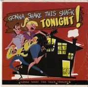 CD - Charline Arthur, Terry Fell, Lawton Williams, a.o. - Gonna Shake This Shack Tonight!