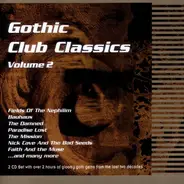 Various - Gothic Club Classics Volume 2