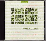 CD - David Krueger*, Jorgen Elofsson*, Per Magnusson - Gotta Get It Hits: Teen Pop