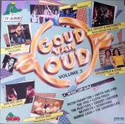 LP - Abba / Peter Frampton / Sam And Dave / Scorpions a.o. - Goud Van Oud Volume 3