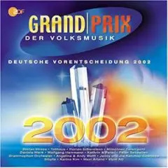 Various Artists - Grand Prix derVolksmusik 2002 Deutscher Vorentscheid