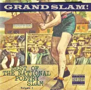 laurie schmidt, tracie morris, gary glazner - Grand Slam! Best Of The National Poetry Slam Volume I