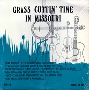 Don Brown Norman Ford & The Ozark Mt. Trio,Ken Seaman & The Current River Drifters a.o. - Grass Cuttin' Time In Missouri