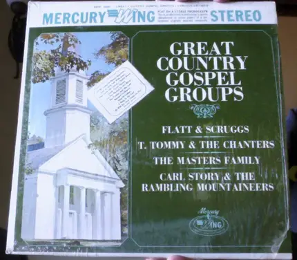 Flatt & Scruggs, T. Tommy & The Chanters, The Masters Family, a.o. - Great Country Gospel Groups