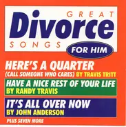 John Anderson / Travis Tritt / a.o. - Great Divorce Songs For Him