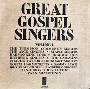 The Thompson Community Singers, Argo Singers a.o. - Great Gospel Singers Volume 1