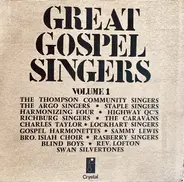 The Thompson Community Singers, Argo Singers a.o. - Great Gospel Singers Volume 1