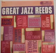 Barney Bigard, Johnny Dodds, Sydney Bechet - Great Jazz Reeds