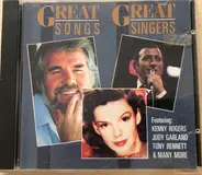 Kenny Rogers, Judy Garland a.o. - Great Songs Great Singers