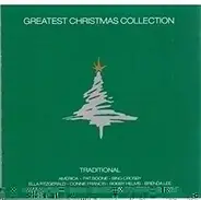 Various - Greatest Christmas Collection: Traditional