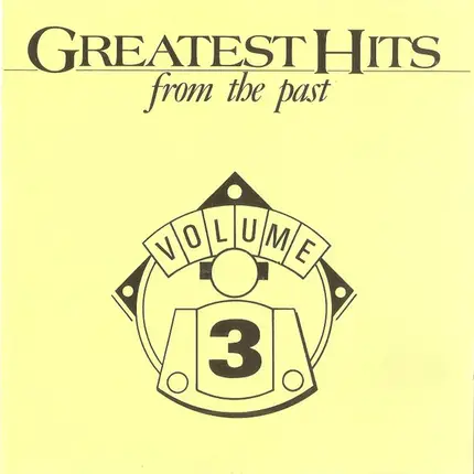 Everly Brothers,Rod Stewart,Desmond Dekker,u.a - Greatest Hits From The Past Volume 3