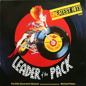 Various Artists - Greatest Hits From Leader Of The Pack (Original Broadway Cast)