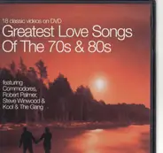 Various - greatest love songs of the 70s & 80s