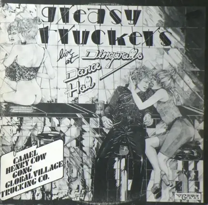 Various - Greasy Truckers Live At Dingwalls Dance Hall
