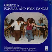 Various - Greece Is... Popular And Folk Dances