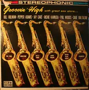 LP - Jay Care, Bill Homan, Richie Kamuca a.o. - Groovin' High With Great Sax Stars