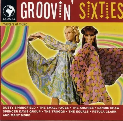 Dusty Springfield / The Small Faces / The Archies... - Groovin' Sixties