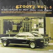 Waters - Groovy Vol. 6 - A Collection Of Rare Jazzy Club Tracks