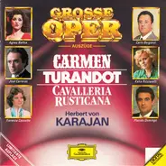 Bizet / Puccini / Mascagni - Große Oper (Auszüge) - Carmen / Turandot / Cavalleria Rusticana
