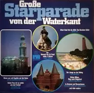 Otto Mohr / Heidi Kabel / Peter Oldenburg a.o. - Große Starparade Von Der Waterkant