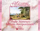 CD-Box - Rossini / Donizetti / Bellini / Puccini / Mascagni a.o. - Große Stimmen - Italiens Komponisten - Still Sealed