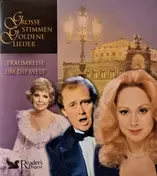 Fritz Wunderlich - Grosse Stimmen Goldene Lieder - Traumreise Um Die Welt