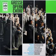LP - Rudolf Schock, Georg Völker, Gottlob Frick - Grosse Opernchöre