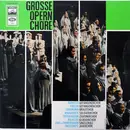 LP - Rudolf Schock, Georg Völker, Gottlob Frick - Grosse Opernchöre