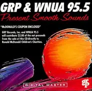 Various - Grp & Wnua 95.5 Present Smooth Sounds