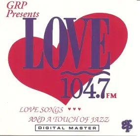 Patti Austin - GRP Presents Love 104.7 FM Love Songs And A Touch Of Jazz