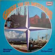 Carl Bay, Peter Oldenburg, Jan Anderson a.o. - Grüße Von Der Waterkant