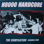 Spineless - H8000 Hardcore The Compilation Volume One