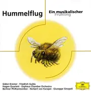 CD - Respighi / Fauré / Bizet a.o. - Hummelflug (Ein Musikalischer Frühling)
