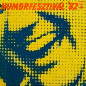 Various Artists - Humorfesztivál '82