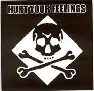 Voorhees, The Dread, Benumb - Hurt Your Feelings - A Six Weeks Records Sampler