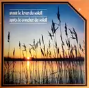 LP - Grieg / Debussy / Berlioz a.o. - Hymne à la Nature N°9 - Avant Le Lever Du Soleil, Après Le Coucher Du Soleil