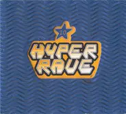 Quench / Blusonic / Future Breeze - Hyper Rave 10