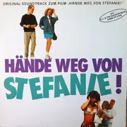 LP - Various - Hände Weg Von Stefanie! - Original Soundtrack Zum Film)