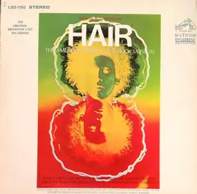 Gerome Ragni - Hair - The American Tribal Love-Rock Musical (The Original Broadway Cast Recording)