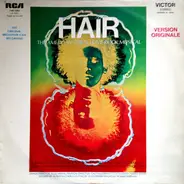 Galt MacDermot - Hair - The American Tribal Love-Rock Musical (Version Originale)