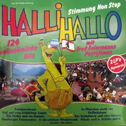 Double LP - Various - Halli Hallo - Stimmung Non Stop - 124 Volkstümliche Hits