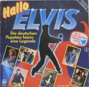 Peter Maffay, Trio, a.o. - Hallo Elvis - Die Deutschen Popstars Feiern Eine Legende