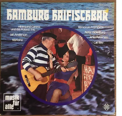 Mariona, Carl Bay, Jan Anderson, a.o. ... - Hamburg Haifischbar