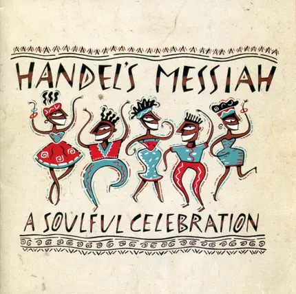 Mervyn Warren, Shelton Kilby, Craig Nelson - Handel's Messiah (A Soulful Celebration)