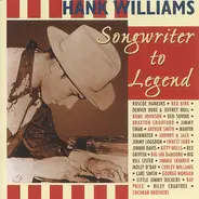 Roscoe Hankins, George Morgan, Red Kirk, ... - Hank Williams: Songwriter To Legend
