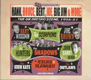 The Krew Kats, The Hunters, Johnny Gregory & His Orch - Hank, Bruce, Bert, Joe, Big Jim & More...The UK Instro Scene, 1956-61