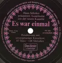 7inch Vinyl Single - Hans Söhnker - Hans Söhnker Präsentiert Ausschnitte Aus Der Neuen Kassette: Es War Einmal - Rendezvous Mit Unvergessenen Künstlern: 87 Stars - 120 Melodien