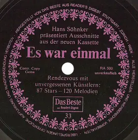 Hans Sohnker - Hans Söhnker Präsentiert Ausschnitte Aus Der Neuen Kassette: Es War Einmal - Rendezvous Mit Unverge